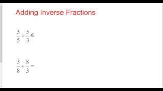 Adding Inverse Fractions