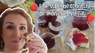 Vlog du 3 juin : Fin de la superbe confiture de fraise et sureau !!