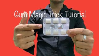 Gum Magic Trick Tutorial