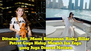 Dituduh Jadi 'Mami Simpanan' Rizky Billar,Potret Gaya Hidup Mewah Isa Zega yang Juga Disorot Netizen