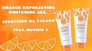 Gmeelan Orange Exfoliating Whitening Gel Full Review  Effective  bang talaga ???!!