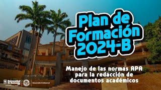 Capacitación Manejo de normas APA para la redacción de documentos académicos