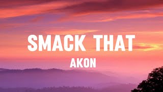 SMACK THAT - AKON