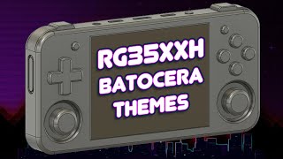 GG35XXH Batocera Themes x3