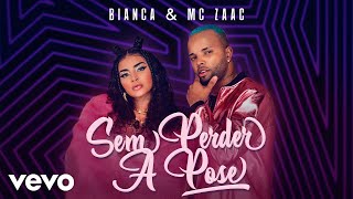 Bianca, ZAAC - Sem Perder a Pose