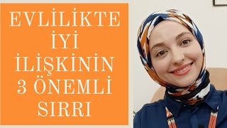 EVLİLİKTE İYİ İLİŞKİNİN FORMÜLÜ-2-