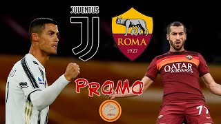 Juventus VS Roma PROMO