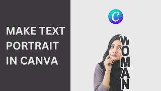 Cara Membuat Muka Setengah Text || Text Portrait di Canva