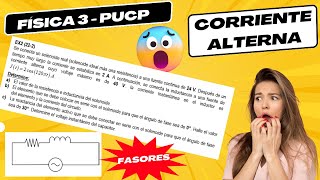 FÍSICA 3 - CORRIENTE ALTERNA - ASESORÍA PUCP