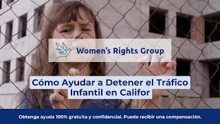 Cómo Ayudar a Detener el Tráfico Infantil en California