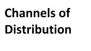 Channels of Distribution