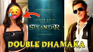 "Sikandar Double Dhamaka: 💥 Meet the Second Actress Of Sikandar 🥵