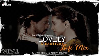 Lovely x Baazigar | Lofi Flip | Vdj Shana | Mohit Creates | Kumar Sanu | Alka Yagnik | Anu Malik