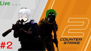 Counter strike 2 (Live) #2 Let's lose together