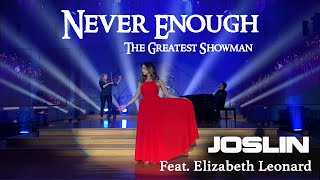 Never Enough - Joslin - The Greatest Showman (Feat. Elizabeth Leonard)