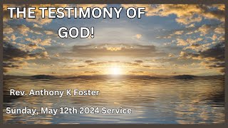 The Testimony of God! | Full Service