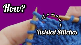 Twisted Stitches & How They Occur