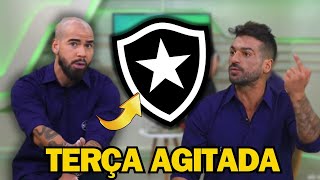 🚨 TERÇA FEIRA AGITADA! CONFIRA AS ULTIMAS NOTÍCIAS DO BOTAFOGO DE HOJE