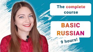 The COMPLETE Russian Course for beginners (9 hours)