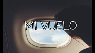 Fonseca Ft Andrés Cepeda - Mi Vuelo ( Letra-Lyrics)