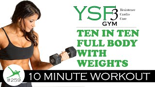 TEN IN TEN FULL BODY WITH WEIGHTS #259