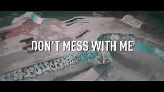 Joe Weller - Don't Mess With Me