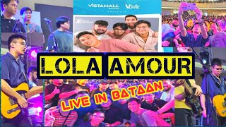 LOLA AMOUR - LIVE IN VISTAMALL BATAAN