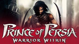 Prince of Persia: Warrior Within полное прохождение | Без комментариев