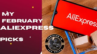 My February AliExpress picks