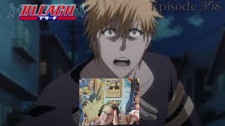 Bleach Episode 358 Reaction