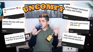 Answering questions that make me UNCOMFORTABLE... *the truth comes out*