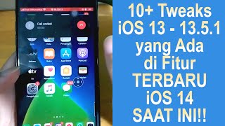 10+ Tweaks iOS 13 13.5.1 yang Ada di Fitur Terbaru iOS 14 Lengkap Saat INI!! Indonesia