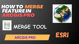 How to Merge Features in ArcGIS Pro and Merge Tool in ArcGIS Pro #arcgispro #esri #merge