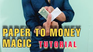 PAPER TO MONEY MAGIC TUTORIAL EASY