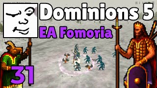 Dominions 5 | EA Fomoria, Turn 78 | Mu Plays