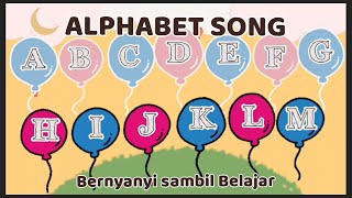 Alphabet Song, Bernyanyi sambil belajar - A B C (Bahasa Inggris)