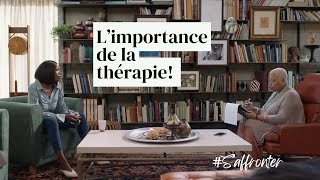 L'IMPORTANCE DE LA THÉRAPIE