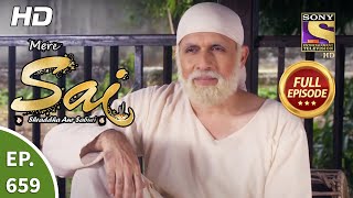 Mere Sai - Ep 659 - Full Episode - 21st July, 2020