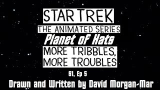 Planet of Hats   Star Trek Animated   More Tribbles, More Troubles