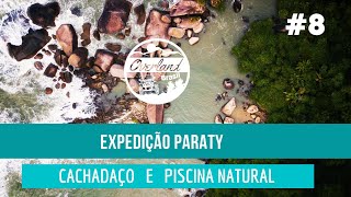 EXPEDIÇÃO PARATY  -  TRINDADE  PRAIA DO CACHADAÇO E PISCINA NATURAL! EP. 1