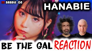 HANABIE - BE THE GAL 【花冷え。】Reaction #jmetal #rock #summersong  #socialcommentary 🔥🤘😁🤘🔥