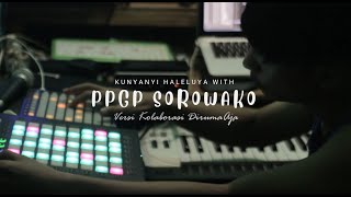 KUNYANYI HALELUYA - COVER SONG PPGP SOROWAKO