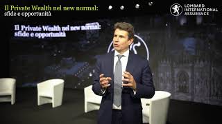 Impressioni dei relatori: Luca Bertacchi - Lombard International Assurance