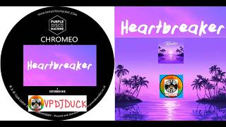 Purple Disco Machine & Chromeo - Heartbreaker (New Disco Mix Extended Version) VP Dj Duck