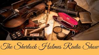 The Man with the Twisted Lip (BBC Radio Drama) (Sherlock Holmes Radio Show)