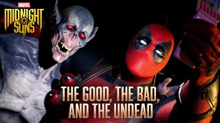 "The Good,  The Bad, and The Undead" - Deadpool DLC Trailer | Marvel's Midnight Suns