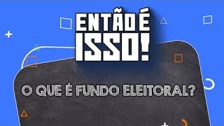 💰 Saiba tudo sobre o Fundo Partidário 💰