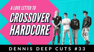 Dennis Deep Cuts #33 A Love Letter to Crossover Hardcore. 10 great albums of 80's Crossover!