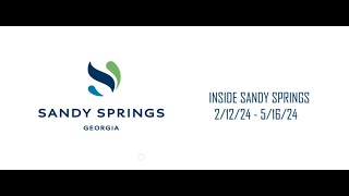 Inside Sandy Springs 2/12/24 - 2/16/24