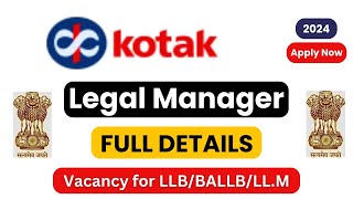 Legal Manager Career at Kotak Bank: What You Need to Know | Legal Jobs in Bank 2024